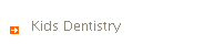 Kids Dentistry